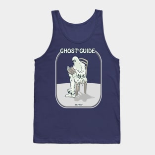 Ghost Guide - How to be noticed Tank Top